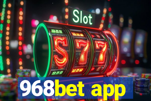 968bet app